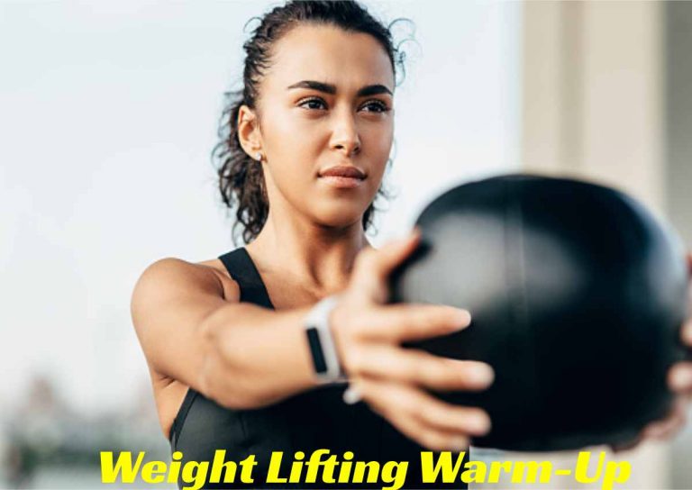 Weight Lifting Warm-Up